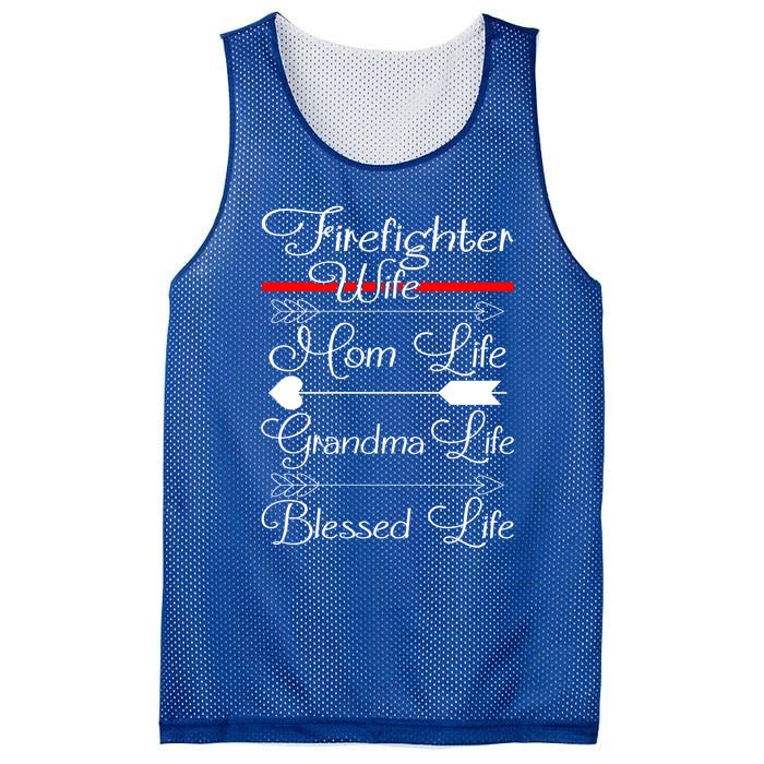 Firefighter Wife Mom Life Grandma Life Blessed Life Gift Mesh Reversible Basketball Jersey Tank