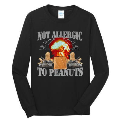 Funny Weird Meme Not Allergic To Peanut Cursed Peanut Butter Tall Long Sleeve T-Shirt