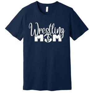 Funny Wrestling Mom Gift For Love Premium T-Shirt