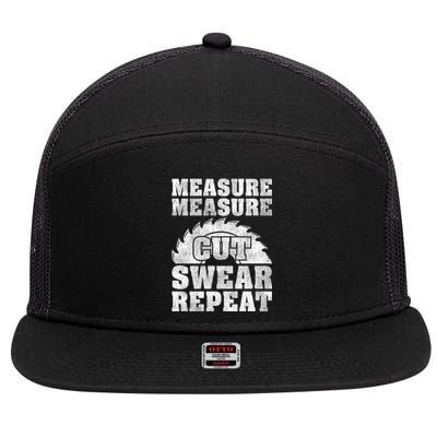 Funny Woodworking Measure Cut Swear Repeat Gift 7 Panel Mesh Trucker Snapback Hat