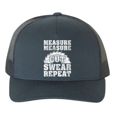 Funny Woodworking Measure Cut Swear Repeat Gift Yupoong Adult 5-Panel Trucker Hat