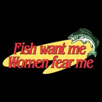 Fish Want Me Women Fear Me Long Sleeve Shirt