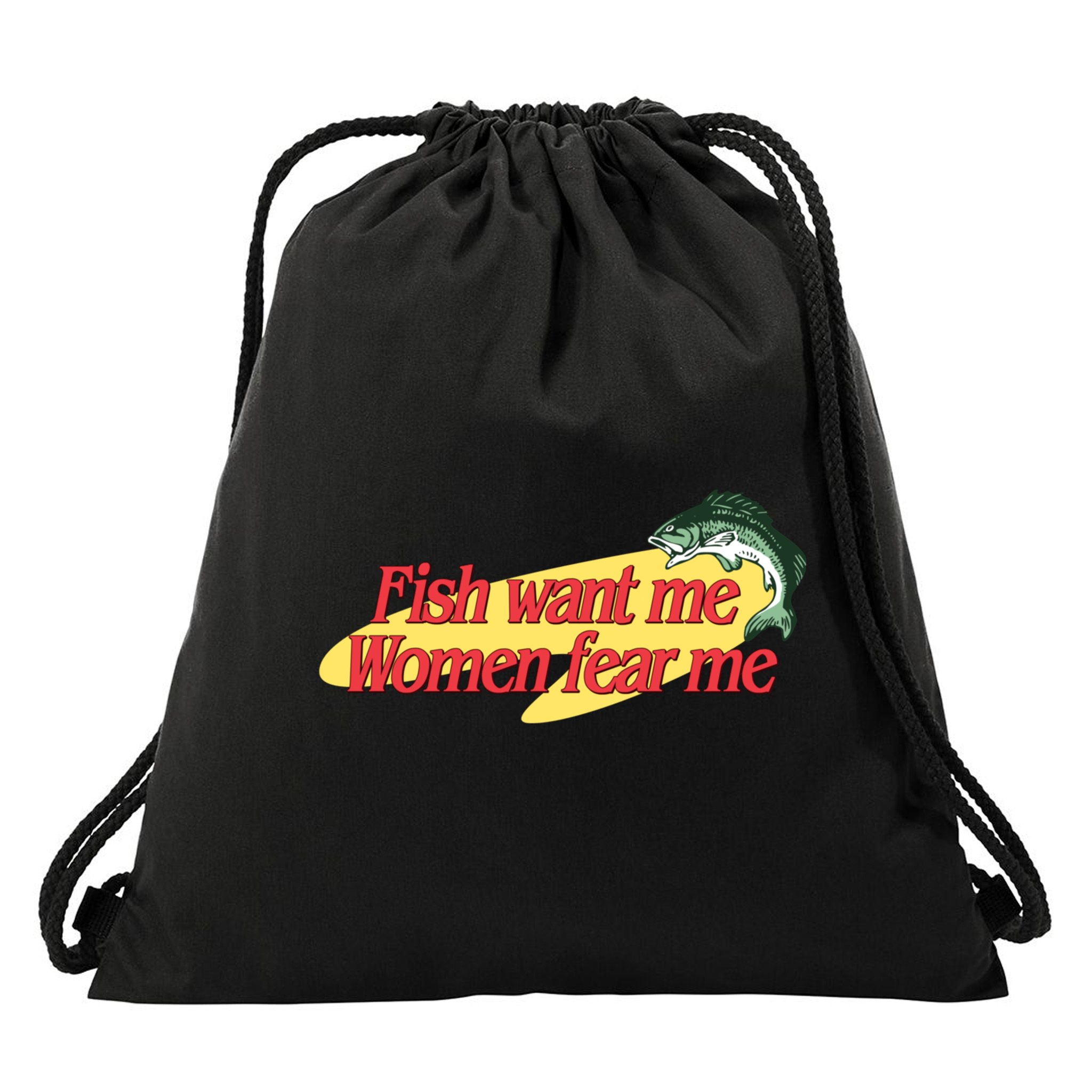 Fish Want Me Women Fear Me Drawstring Bag