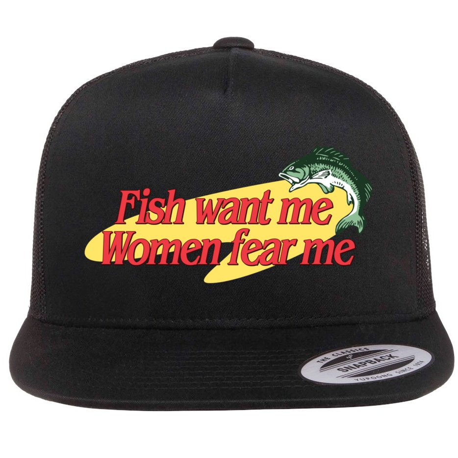 Fish Want Me Women Fear Me Flat Bill Trucker Hat