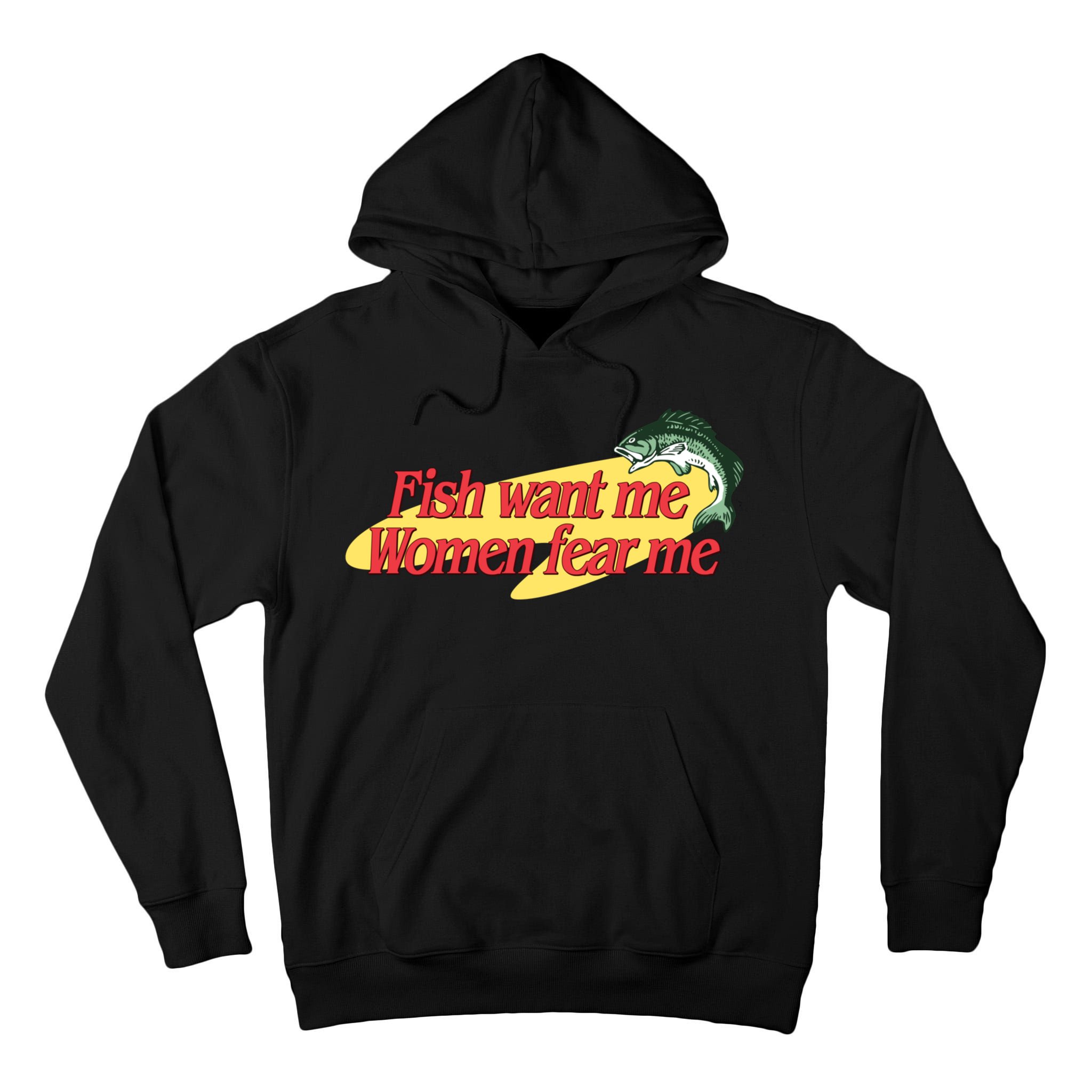 Fish Want Me Women Fear Me Tall Hoodie
