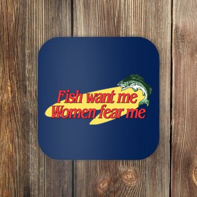 Fish Want Me Women Fear Me Coaster