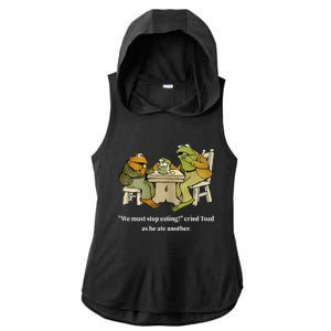 Funny We Must Stop Eating Cried Toad As He Ate Another Ladies PosiCharge Tri-Blend Wicking Draft Hoodie Tank