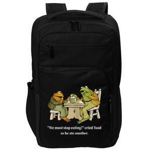 Funny We Must Stop Eating Cried Toad As He Ate Another Impact Tech Backpack