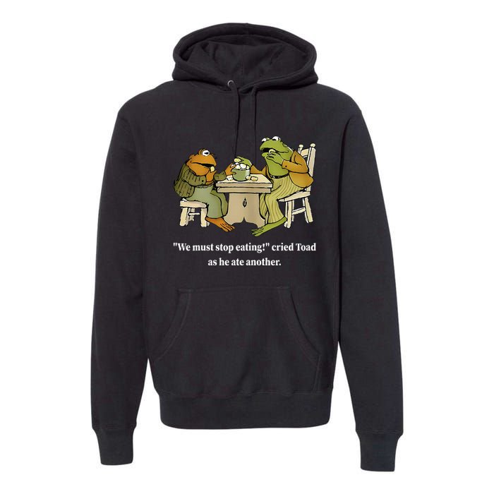 Funny We Must Stop Eating Cried Toad As He Ate Another Premium Hoodie