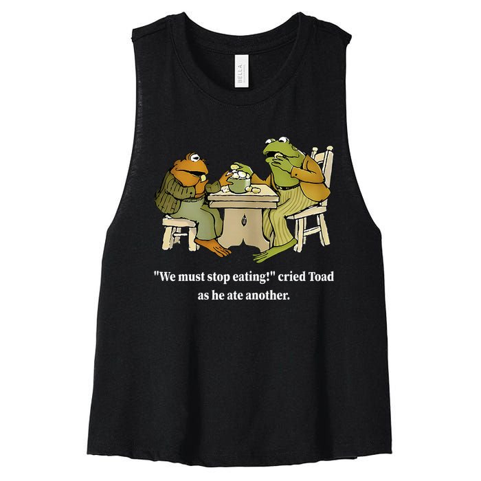 Funny We Must Stop Eating Cried Toad As He Ate Another Women's Racerback Cropped Tank