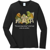 Funny We Must Stop Eating Cried Toad As He Ate Another Ladies Long Sleeve Shirt