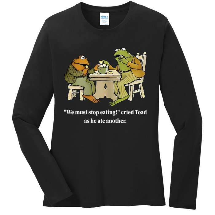 Funny We Must Stop Eating Cried Toad As He Ate Another Ladies Long Sleeve Shirt