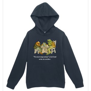 Funny We Must Stop Eating Cried Toad As He Ate Another Urban Pullover Hoodie