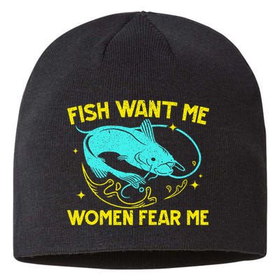 Fish Want Me Women Fear Me Fisherman Fish Catcher Fishing Sustainable Beanie