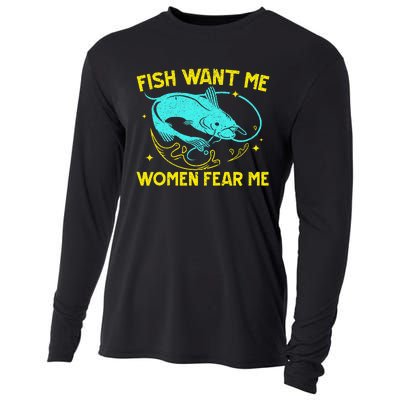 Fish Want Me Women Fear Me Fisherman Fish Catcher Fishing Cooling Performance Long Sleeve Crew