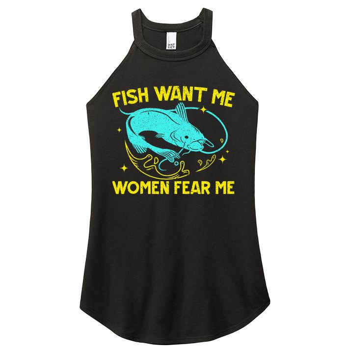 Fish Want Me Women Fear Me Fisherman Fish Catcher Fishing Women's Perfect Tri Rocker Tank