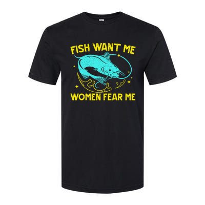 Fish Want Me Women Fear Me Fisherman Fish Catcher Fishing Softstyle CVC T-Shirt