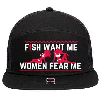 Fish Want Me, Women Fear Me 7 Panel Mesh Trucker Snapback Hat