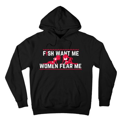 Fish Want Me, Women Fear Me Hoodie