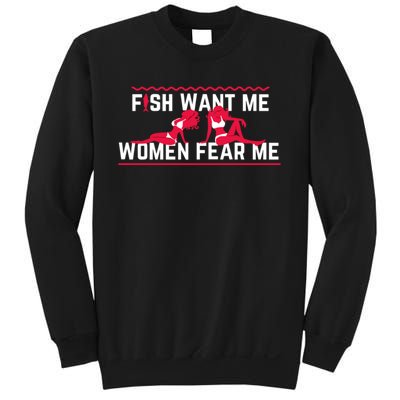 Fish Want Me, Women Fear Me Sweatshirt