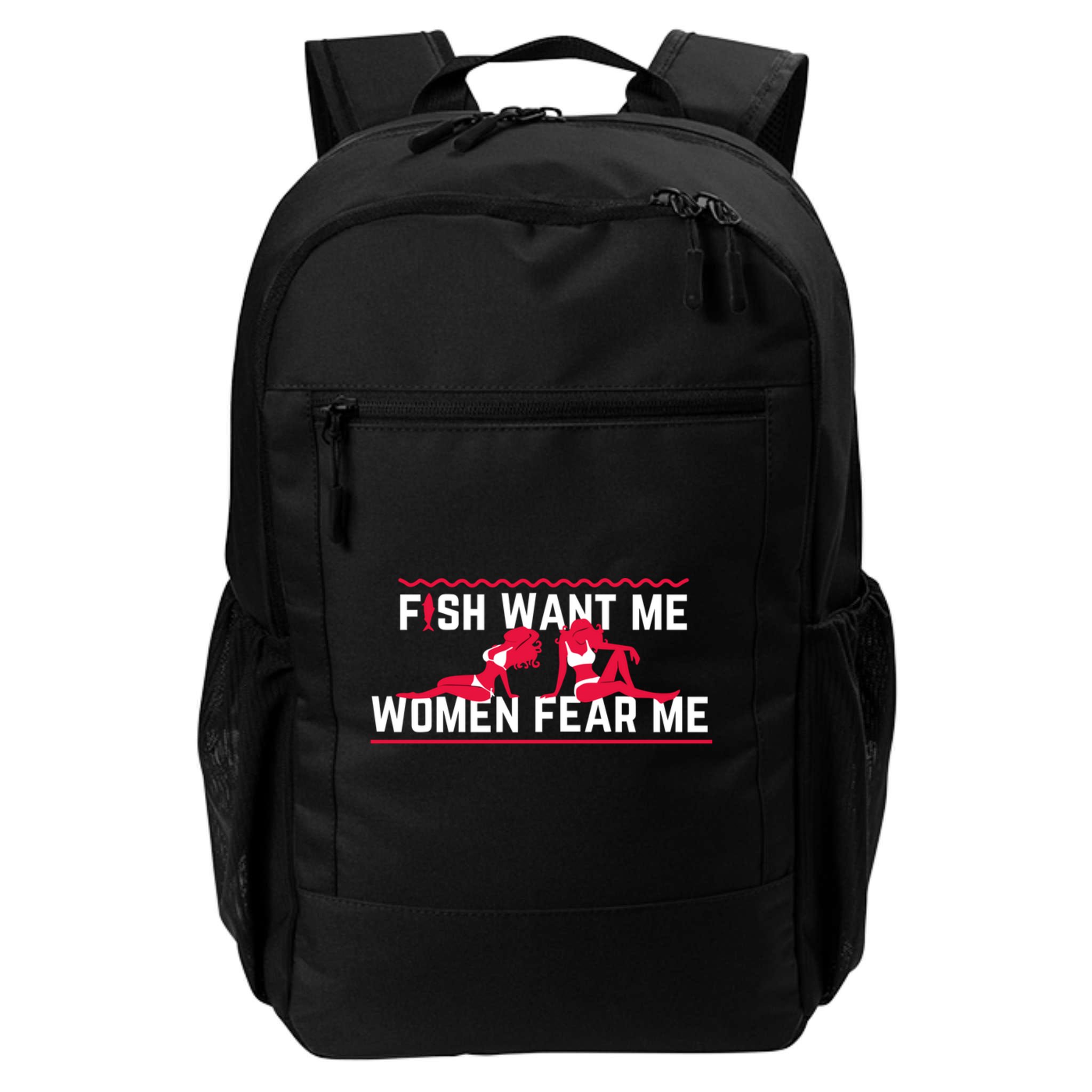 Fish Want Me, Women Fear Me Backpack