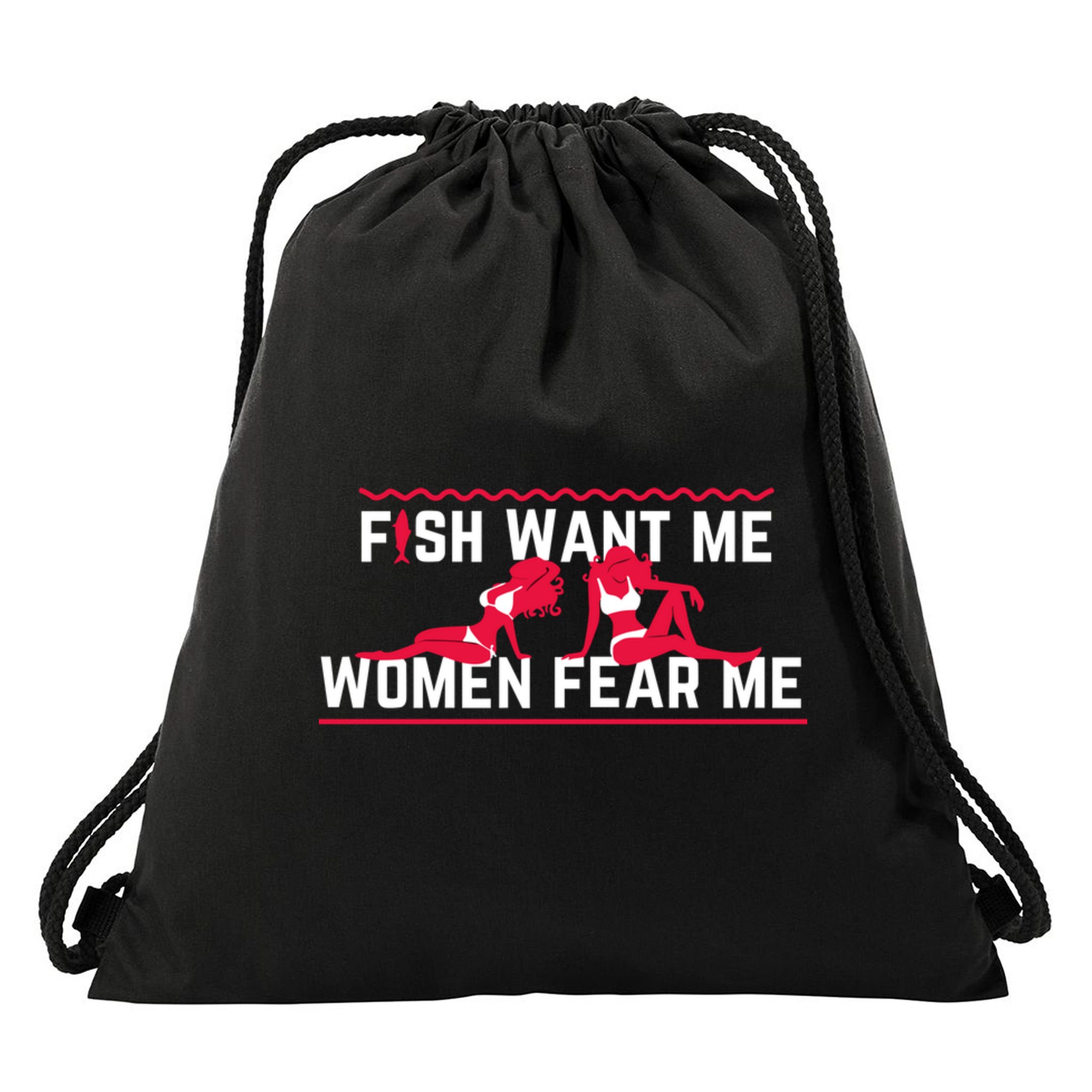 Fish Want Me, Women Fear Me Drawstring Bag