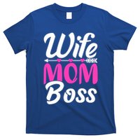 Funny Wife Mom Boss MotherS Day Gift T-Shirt