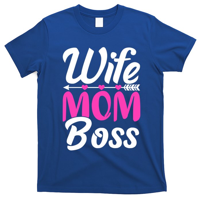 Funny Wife Mom Boss MotherS Day Gift T-Shirt