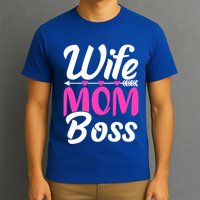 Funny Wife Mom Boss MotherS Day Gift T-Shirt