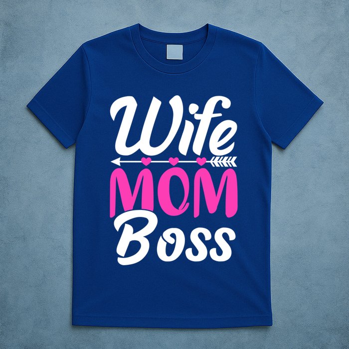 Funny Wife Mom Boss MotherS Day Gift T-Shirt