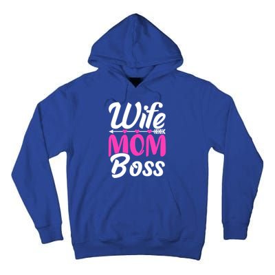 Funny Wife Mom Boss MotherS Day Gift Tall Hoodie