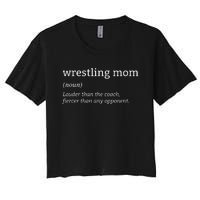 Funny Wrestling Mom Definition Wrestler Wrestling Fans Women's Crop Top Tee