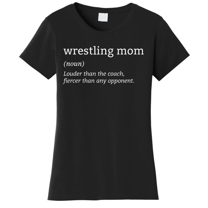 Funny Wrestling Mom Definition Wrestler Wrestling Fans Women's T-Shirt