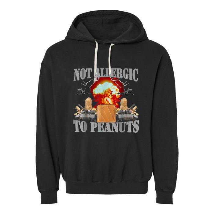 Funny Weird Meme Not Allergic To Peanut Cursed Peanut Butter Garment-Dyed Fleece Hoodie