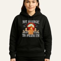 Funny Weird Meme Not Allergic To Peanut Cursed Peanut Butter Hoodie