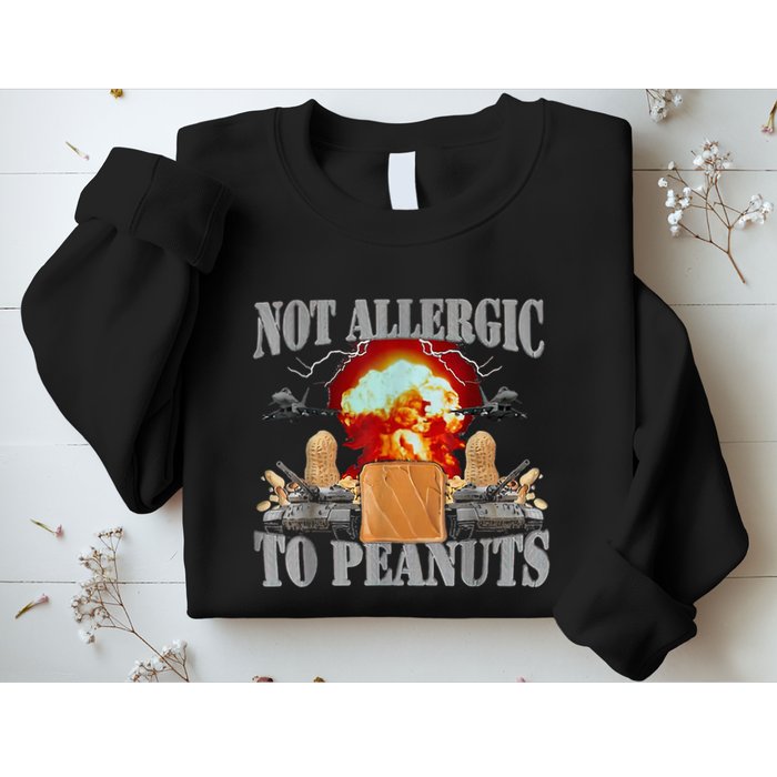 Funny Weird Meme Not Allergic To Peanut Cursed Peanut Butter Sweatshirt