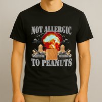 Funny Weird Meme Not Allergic To Peanut Cursed Peanut Butter T-Shirt
