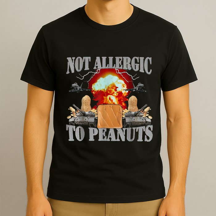 Funny Weird Meme Not Allergic To Peanut Cursed Peanut Butter T-Shirt