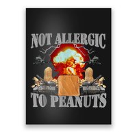 Funny Weird Meme Not Allergic To Peanut Cursed Peanut Butter Poster