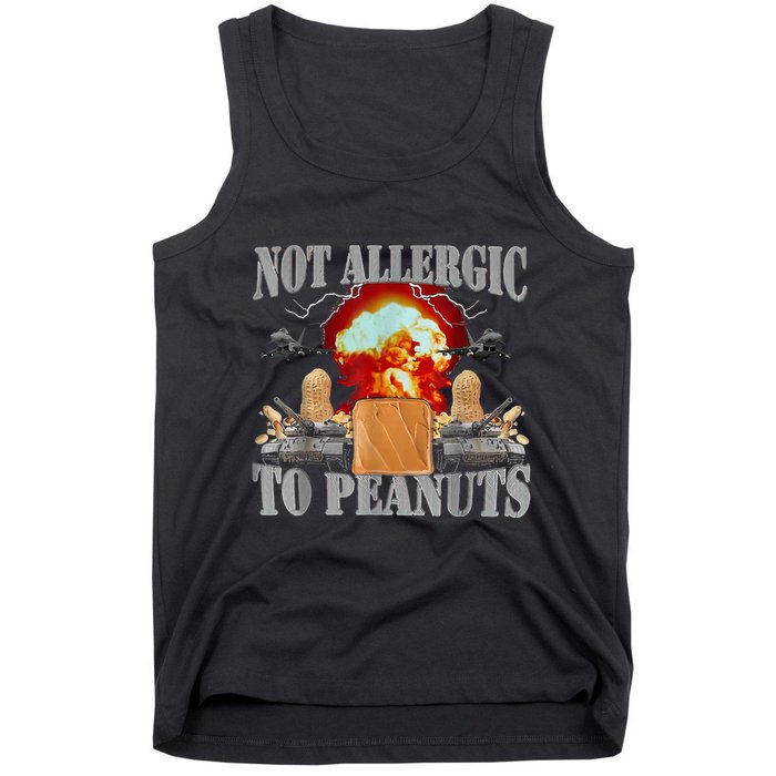 Funny Weird Meme Not Allergic To Peanut Cursed Peanut Butter Tank Top