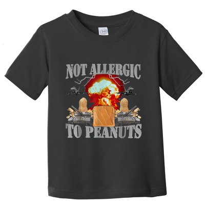 Funny Weird Meme Not Allergic To Peanut Cursed Peanut Butter Toddler T-Shirt