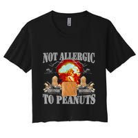 Funny Weird Meme Not Allergic To Peanut Cursed Peanut Butter Crop Top