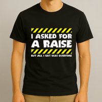Funny Work Meme Working Overtime Funny Factory Worker T-Shirt