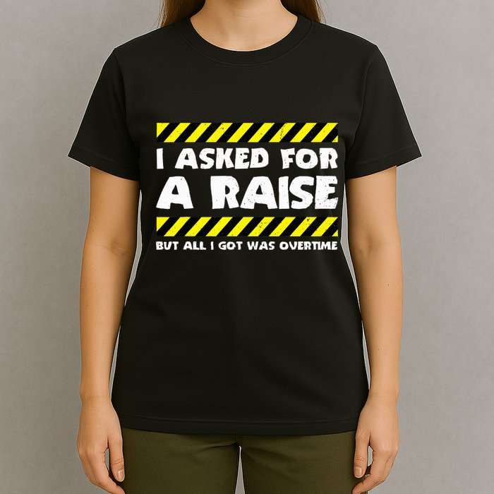 Funny Work Meme Working Overtime Funny Factory Worker T-Shirt