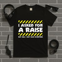 Funny Work Meme Working Overtime Funny Factory Worker T-Shirt