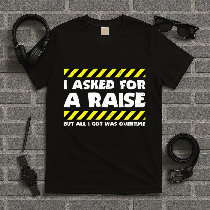 Funny Work Meme Working Overtime Funny Factory Worker T-Shirt