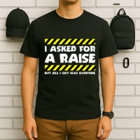 Funny Work Meme Working Overtime Funny Factory Worker T-Shirt