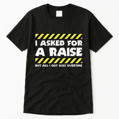 Funny Work Meme Working Overtime Funny Factory Worker Tall T-Shirt