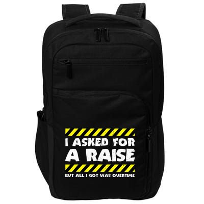 Funny Work Meme Working Overtime Funny Factory Worker Impact Tech Backpack