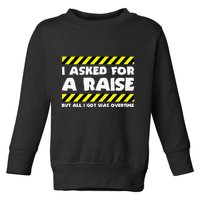 Funny Work Meme Working Overtime Funny Factory Worker Toddler Sweatshirt